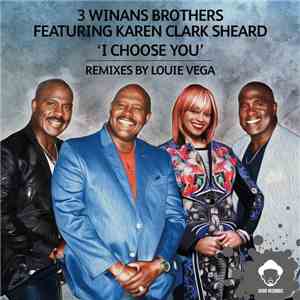 3 Winans Brothers Featuring Karen Clark Sheard - I Choose You (Remixes by L ...