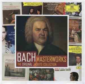 Bach - Masterworks (The Original Jackets Collection)