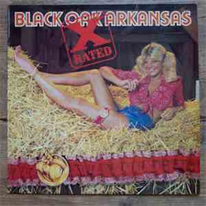 Black Oak Arkansas - X-Rated