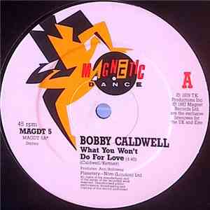 Bobby Caldwell - What You Won't Do For Love
