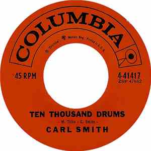 Carl Smith  - Ten Thousand Drums