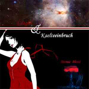 Catgirl & Kaelteeinbruch - Atomic Blood