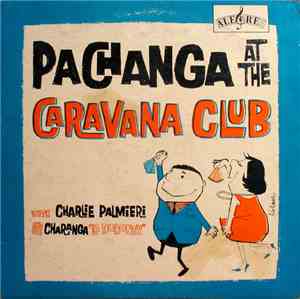 Charlie Palmieri And His Charanga 