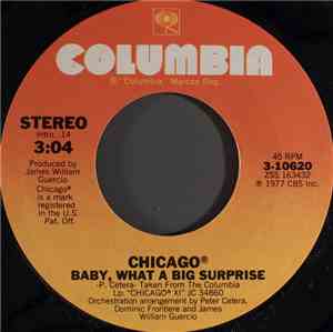 Chicago  - Baby, What A Big Surprise / Takin' It On Uptown