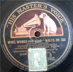 Chicago Symphony Orchestra Conducted by Frederick Stock - Wine, Women And S ...