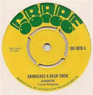 Claudette , The Corporation  - Skinheads A Bash Them / Walking Through Jeru ...