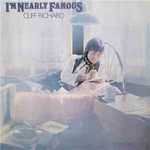Cliff Richard - I'm Nearly Famous