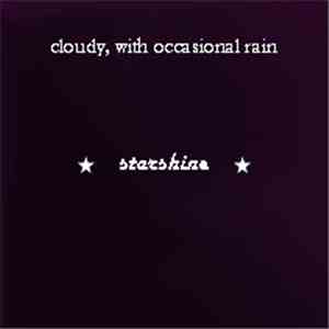 cloudy, with occasional rain - starshine