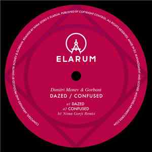 Dimitri Monev & Gorbani - Dazed / Confused