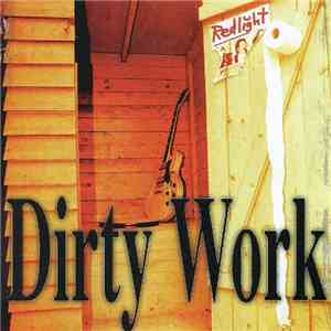 Dirty Work  - Red Light