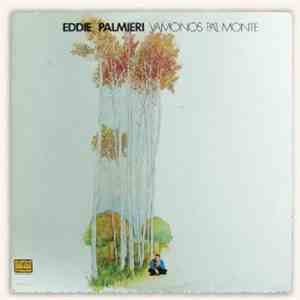 Eddie Palmieri - Vamonos Pa'l Monte