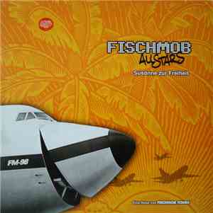 Fischmob Allstars - Susanne Zur Freiheit