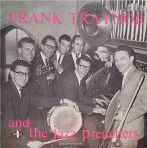 Frank Traynor And The Jazz Preachers - Frank Traynor's Jazz Preachers