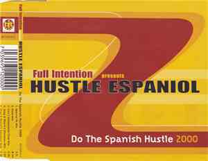 Full Intention presents Hustle Espaniol - Do The Spanish Hustle 2000