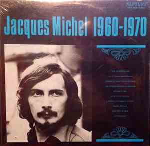 Jacques Michel - Jacques Michel 1960-1970