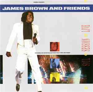 James Brown - James Brown & Friends - Soul Session Live