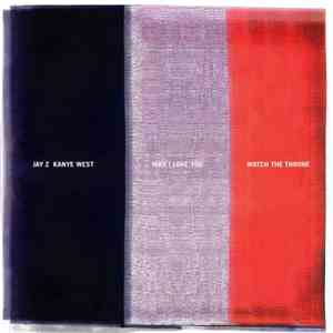 Jay-Z & Kanye West - Why I Love You