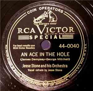 Jesse Stone And His Orchestra - An Ace In The Hole