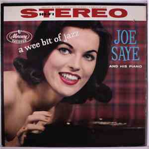 Joe Saye - A Wee Bit of Jazz