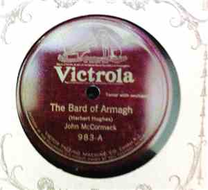 John McCormack  - The Bard Of Armagh / Would God I Were The Tender Apple Bl ...