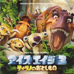 John Powell / ジョン・パウエル - Ice Age Dawn Of The Dinosaurs (Original Motion Pic ...