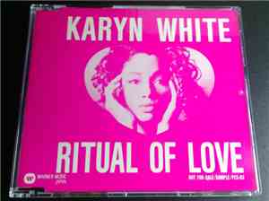 Karyn White - Ritual Of Love