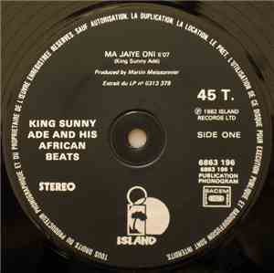 King Sunny Ade & His African Beats - Ma Jaiye Oni / 365 Is My Number/The Me ...