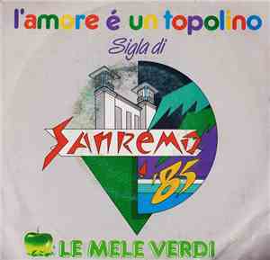 Le Mele Verdi - L'Amore È Un Topolino