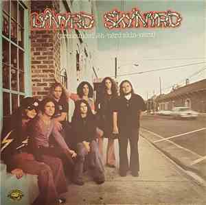 Lynyrd Skynyrd - (Pronounced 'Lĕh-'nérd 'Skin-'nérd)