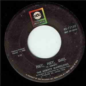 Mighty Marvelows - Hey, Hey Girl / Wait, Be Cool
