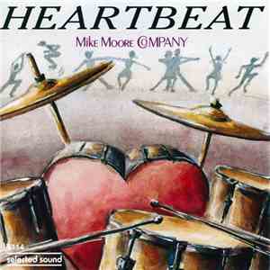 Mike Moore Company - Heartbeat
