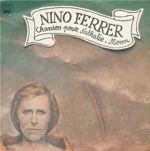 Nino Ferrer - Chanson Pour Nathalie / Moon