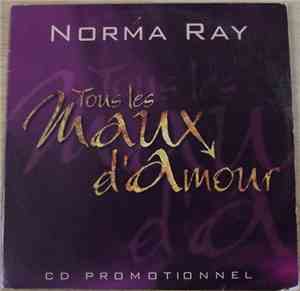 Norma Ray - Tous Les Maux D'Amour