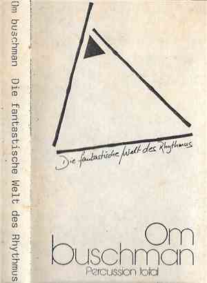 Om Buschman - Die Fantastische Welt Des Rhythmus