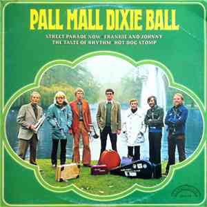 Pall Mall Jazz Band - Pall Mall Dixie Ball