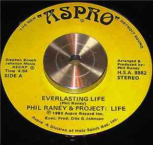 Phil Raney & Project: Life - Everlasting Life