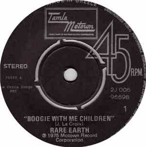 Rare Earth - Boogie With Me Children