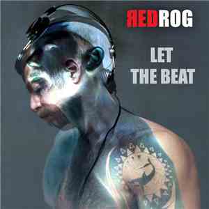 RedRog - Let The Beat