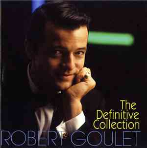 Robert Goulet - The Definitive Collection