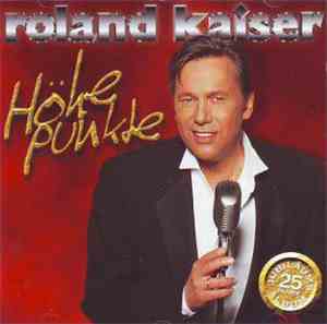 Roland Kaiser - Höhepunkte
