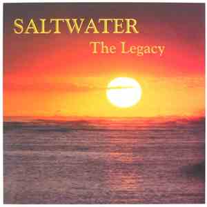 Saltwater - The Legacy
