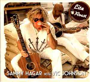 Sammy Hagar With Vic Johnson - Lite Roast