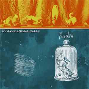So Many Animal Calls - Burden
