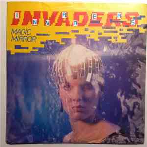 The Invaders  - Magic Mirror