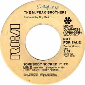 The McPeak Brothers - Somebody Socked It To Mine / Humble Man