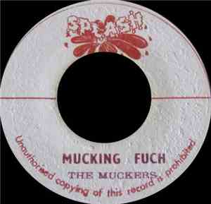 The Muckers - Mucking Fuch