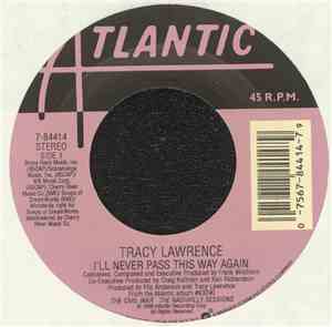 Tracy Lawrence, Gene Miller - I'll Never Pass This Way Again / Virginia (Ra ...