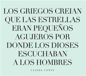 Ulises Conti - Los Griegos Creían Que Las Estrellas Eran Pequeños Agujeros  ...