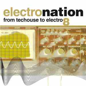 Various - Electronation - From Techouse To Electro 8