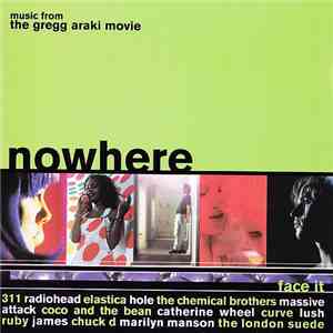 Various - Music From The Gregg Araki Movie: Nowhere